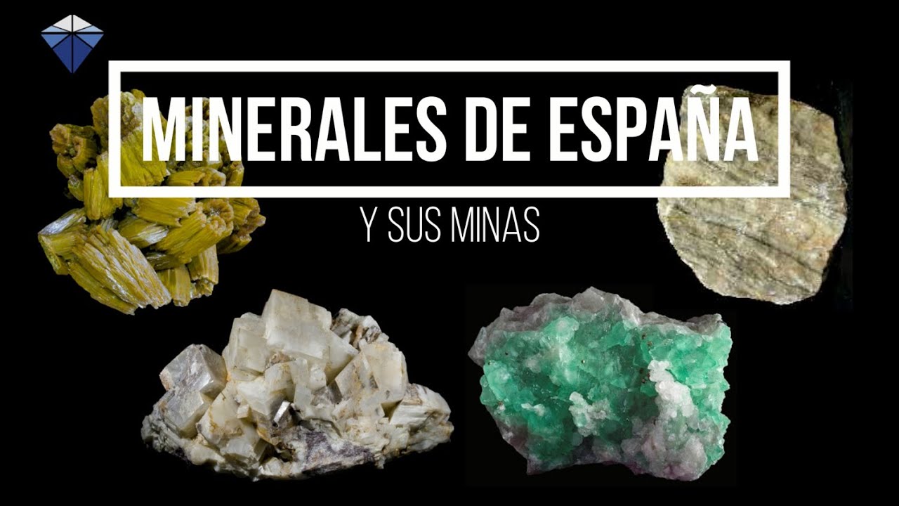Los Mejores Minerales De España y Sus Minas