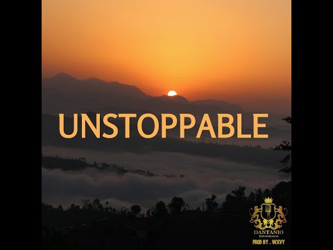 Dantanio - Unstoppable (Lockdown Video)