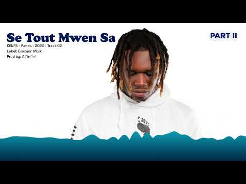KEN FS - Se Tout Mwen Sa [Audio Officiel]