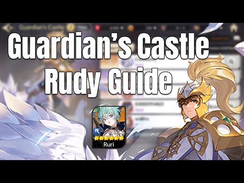Guardian's Castle: Rudy (Castle Rush) Guide - Seven Knight Re:BIRTH