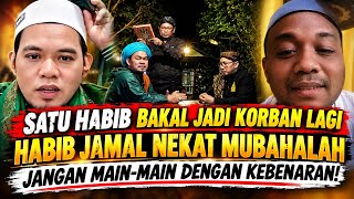 Download lagu SATU HABIB BAKAL JADI KORBAN LAGI‼️HABIB JAMAL NEKAT MUBAHALAH BERAKHIR NJUNGKEL mp3
