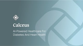 Calceus Health Quick Fire | AI-powered Connected Healthcare Company | VentureCrowd