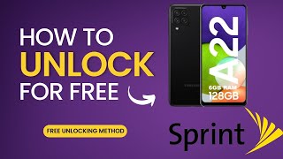 How to unlock Samsung Galaxy A22 Sprint Mobile