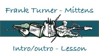 Frank Turner - Mittens (acoustic) intro/outro lesson