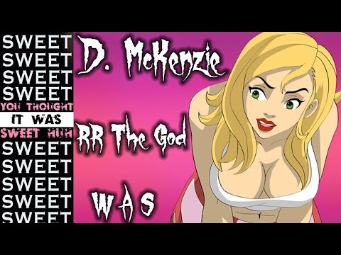D. McKenzie - Sweet ft. RR The God | Prod. W A S