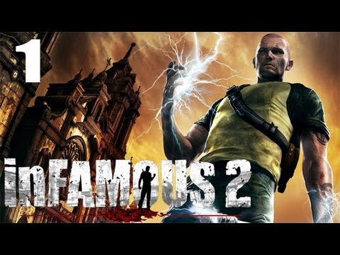 Let's Play inFamous 2 #1 - The Beast Arrives