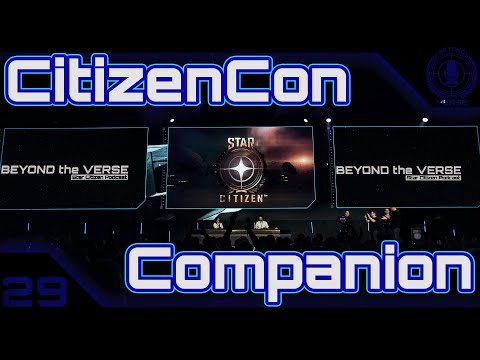 EP 29 - CitizenCon Companion | Star Citizen 3.20