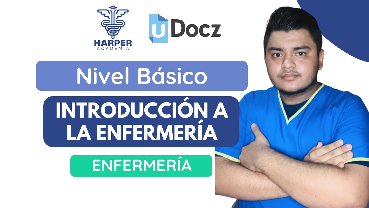 Introducción a la enfermería con Harper Academia & uDocz 📚| Nivel Básico