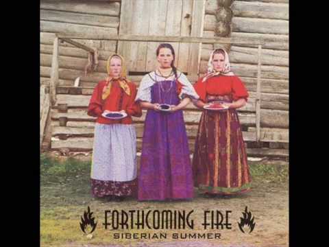 Forthcoming Fire - Velvet Little Lady