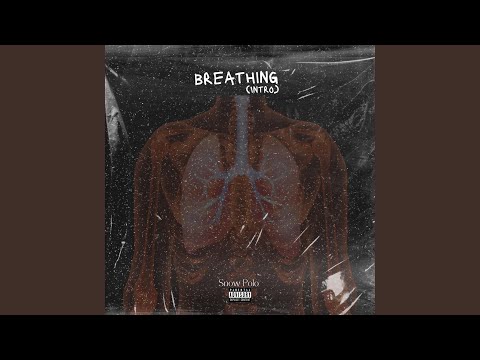 Breathing (intro)