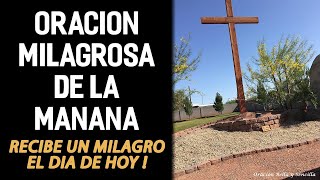 Poderosa Oración de la Mañana, Recibe un Milagro Extraordinario el día de hoy