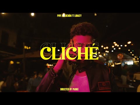 Cliché - Pipe Calderón Ft Lunaty (Visualizer)