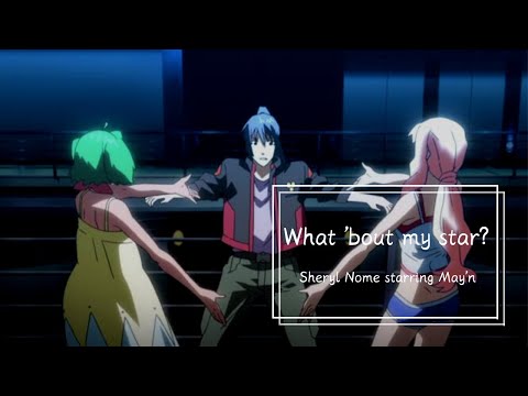Macross F What 'bout my star? May'n