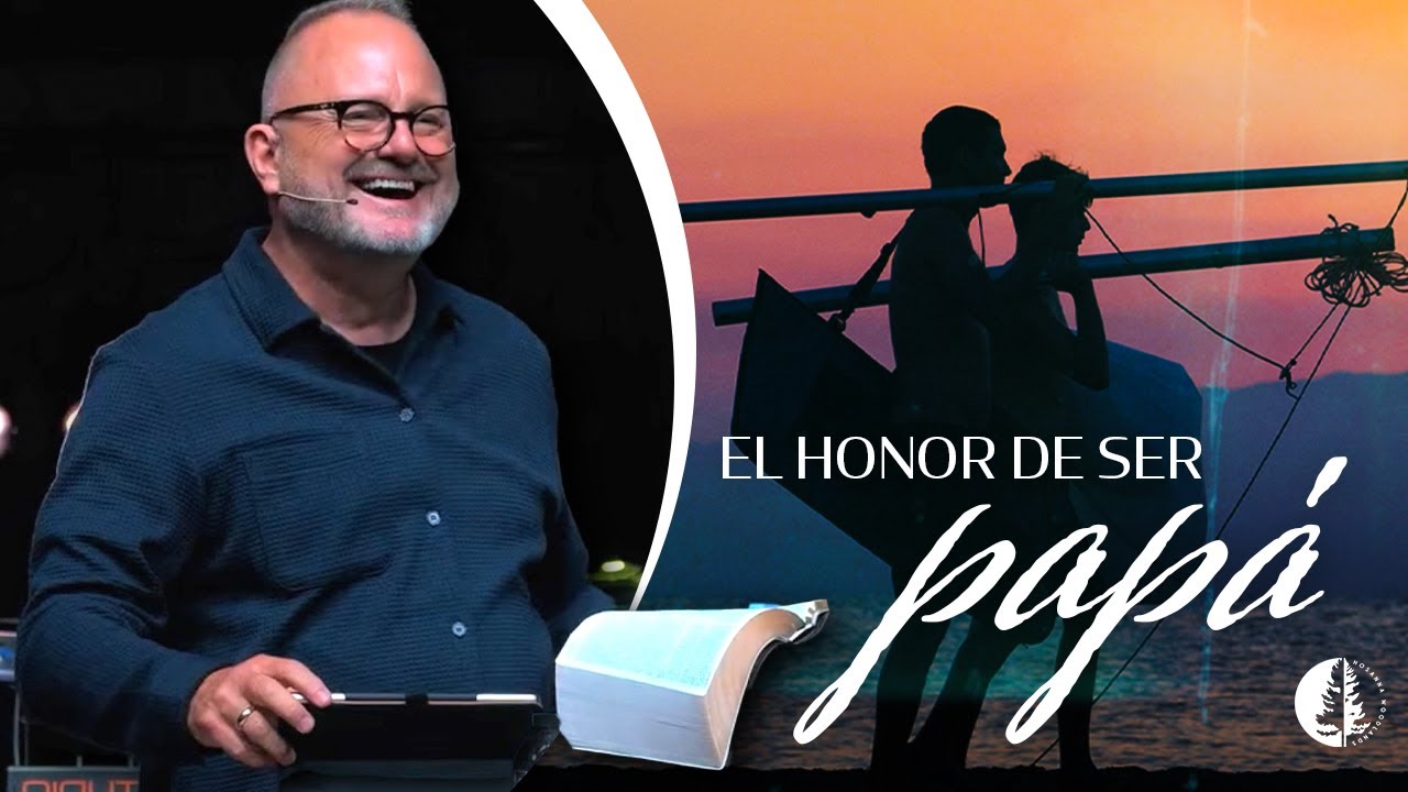 El Honor de ser Papá (Marcos Witt)