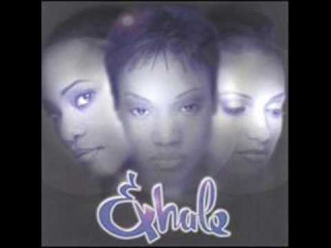 Exhale - Loved You Once