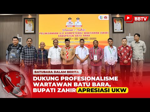 DUKUNG PROFESIONALISME WARTAWAN BATU BARA, BUPATI ZAHIR APRESIASI UKW