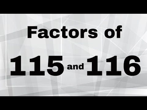 Factors of 115 and Factors of 116