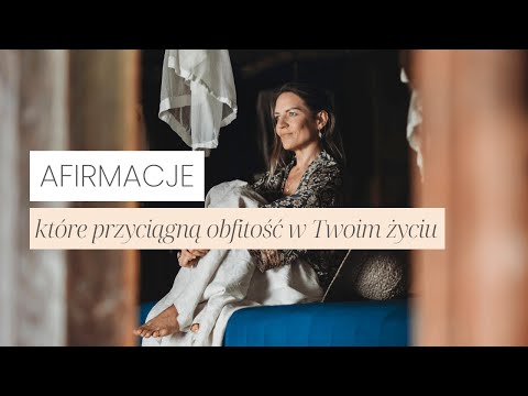 Przyciągnij Bogactwo i Obfitość – Najpotężniejsze Afirmacje na Dobrobyt!