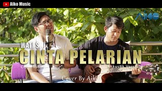 Download lagu CINTA PELARIAN (TARLING AKUSTIK) | COVER BY AIKO mp3 Download lagu CINTA PELARIAN (TARLING AKUSTIK) | COVER BY AIKO mp3