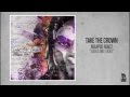 Take the Crown - Locked and Loaded
