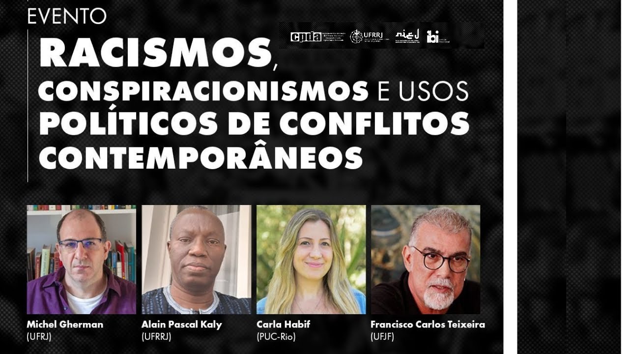 Racismos, conspiracionismos e usos políticos de conflitos contemporâneos