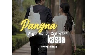 Pangna ka saa  Alight motion xml preset  garo song