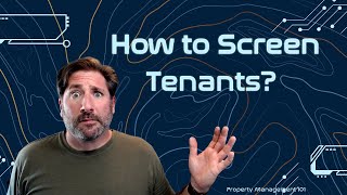 How to Screen your Tenants || Property Management 101 || #propertymanagement #propertymanager