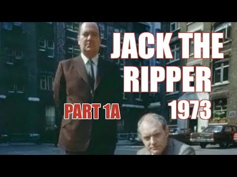 Jack The Ripper (1973) - BBC Series - Part 1A