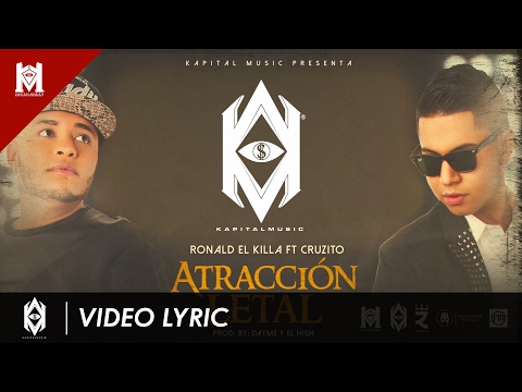 Ronald El Killa Ft Cruzito - Atracción Letal