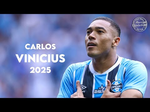 Carlos Vinícius ► Grêmio FBPA ● Goals and Skills ● 2025 | HD
