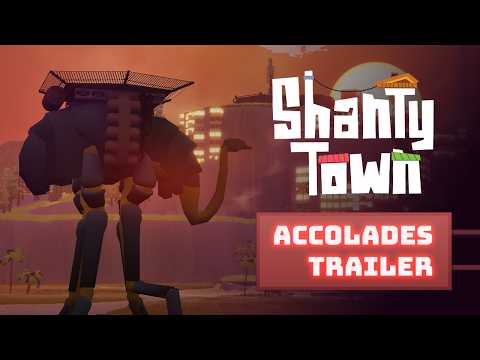 ShantyTown - Accolades Trailer