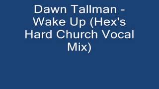 Wake Up - Dawn Tallman