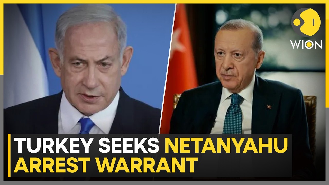 Turkey Seeks Interpol Notice for Netanyahu in Gaza Flotilla Case | WION