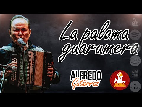 La Paloma Guarumera - Alfredo Gutiérrez - #ElTresVecesReyVallenato - Autor: Alfredo Gutiérrez