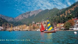 preview picture of video 'NAINITAL - THE MOST ROMANTIC PLACE IN THE WORLD - Destination Happiness'