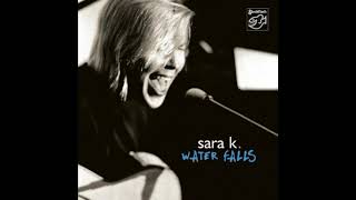 Sara K. - Turned My Upside Down