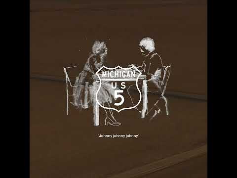 Johnny johnny johnny