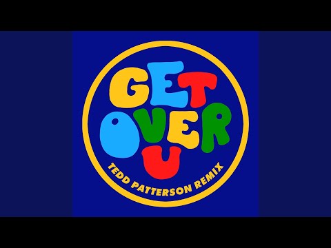 Get over U (feat. B. Slade) (Tedd Patterson Extended Remix)