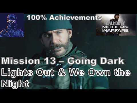 CoD Modern Warfare 2019: Mission 13 - Going Dark (100% Achievement/Trophy Guide)
