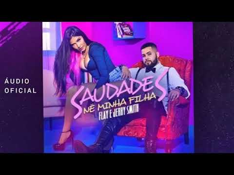Flay e Jerry Smith- Saudades né minha filha