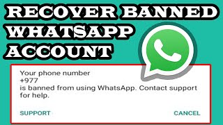 How To Recover Banned WhatsApp Account In 3 Hours - Appeal In 3 Minutes With Proof 💯% In 2022