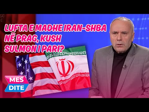 Lufta e madhe IRAN-SHBA në prag, kush sulmon i pari?