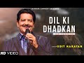 Dil Ki Dhadkan Kehti Hai Udit Narayan Kavita Krishnamurthy Nadeem S Sameer Romantic Song