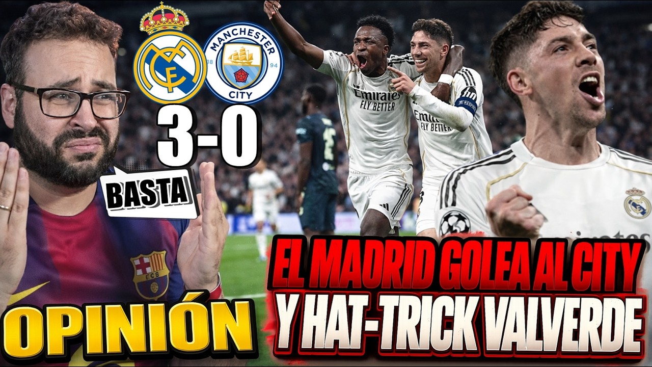 El REAL MADRID GOLEA 3-0 al CITY con HAT-TRICK BESTIAL de VALVERDE y CASI SENTENCIA - OPINIÓN