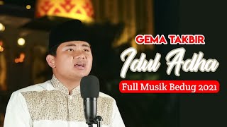 Download lagu Gema Takbir Hari Raya Idul Adha 2021 || Full Musik Bedug mp3