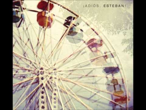 ¡Adiós, Esteban! - Esteban (Álbum Completo)
