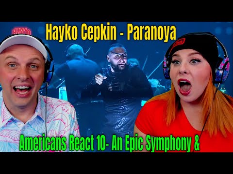 Americans React 10- An Epic Symphony & Hayko Cepkin - Paranoya | THE WOLF HUNTERZ REACTION REAKSİYON