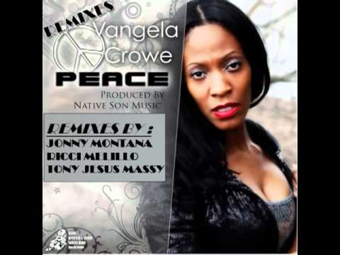 Vangela Crowe - Peace (Jonny Montana Classic House Pass Mix)