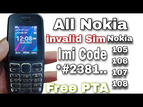 Nokia 105 IMEI Change Code |Invalid Sim | PTA RegistrationCode | Nokia 105 IMEI RepairCodes 2023