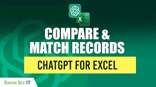 ChatGPT for Excel: Compare Datasets and Match Records